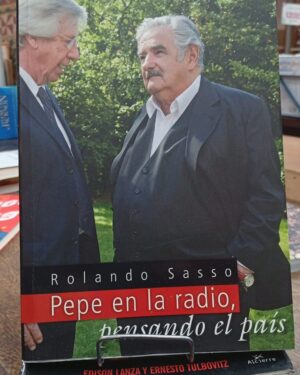 Pepe en la Radio, Pensando el País - Rolando Sasso