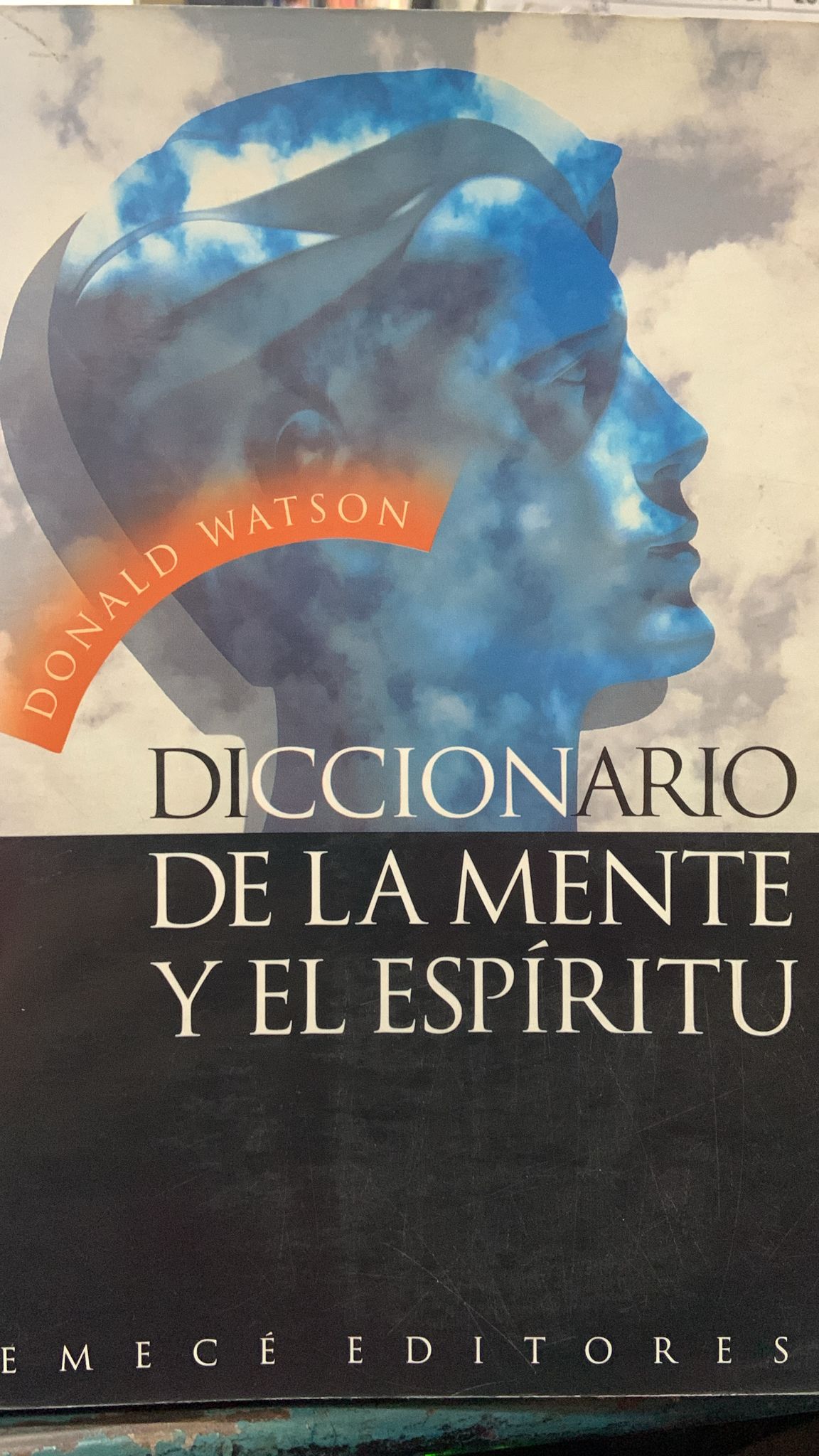 Diccionario De La Mente Y El Espiritu - Donald Watson - Editorial Emece