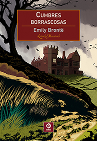 Cumbres Borrascosas - Emily Bronte