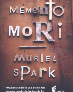 Memento Mori - Muriel Spark