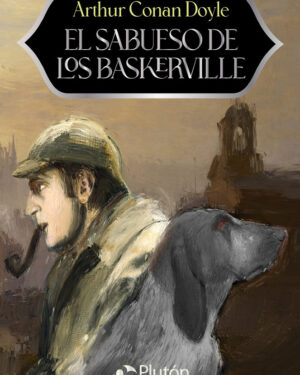 El Sabueso de los Baskerville - Arthur Conan Doyle