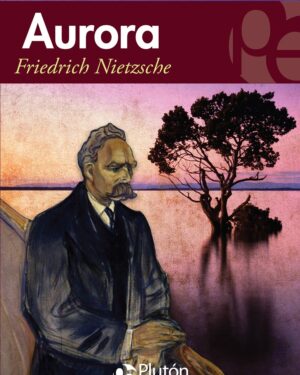 Aurora - Friedrich Nietzsche