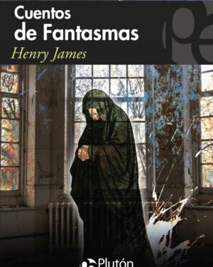 Cuentos de Fantasmas - Henry James