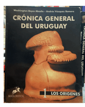 Crónica General Del Uruguay - 7 Tomos - Washington Reyes Abadie - Editorial Banda Oriental