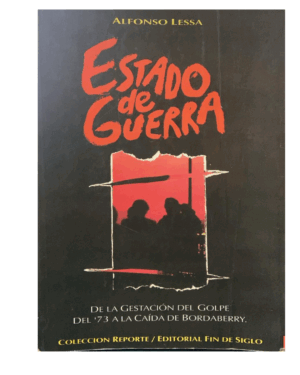 Estado de Guerra - Alfonso Lessa