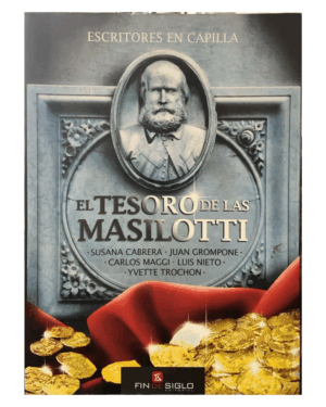 El Tesoro De Las Masilotti - Susana Cabrera Y Otros - Editorial Fin de Siglo
