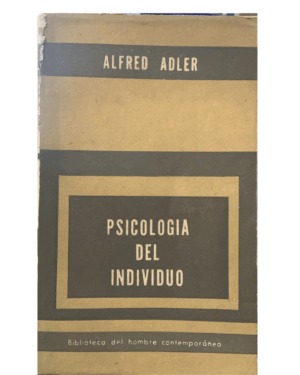 Psicología Del Individuo - Alfred Adler - Editorial Paidós