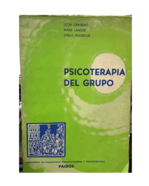 Psicoterapia Del Grupo - León Grinberg - Editorial Paidós