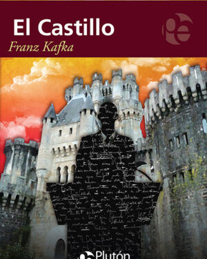 El castillo - Franz Kafka