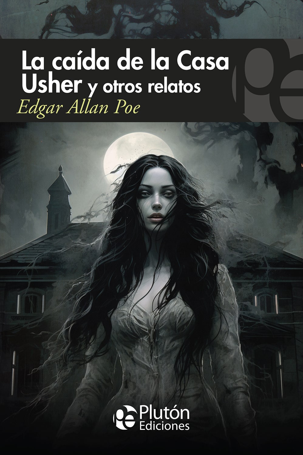 La Caída de la Casa Usher y Otros Relatos - Edgar Allan Poe