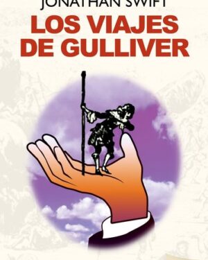 Los Viajes de Gulliver - Jonathan Swift