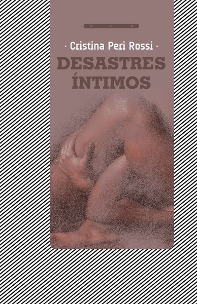 Desastres Íntimos - Cristina Peri Rossi