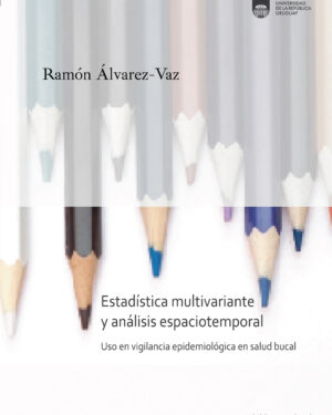 Estadística Multivariante Y Análisis Espaciotemporal- Ramón Álvarez - Vaz - Udelar
