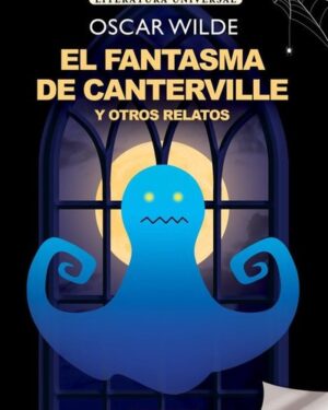 El Fantasma de Canterville y Otros Relatos - Oscar Wilde