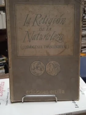 La Religión De La Naturaleza - Eduardo Alonso - Ediciones Ercilla