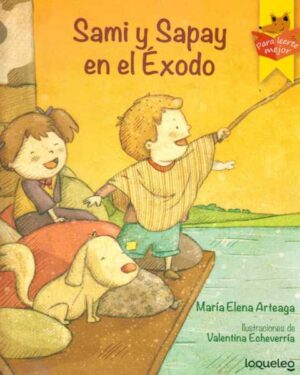 Sami y Sapay en el Ëxodo - María Elena Arteaga