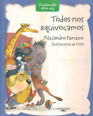 Todos Nos Equivocamos - Alejandro Ferreiro