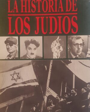 La Historia De Los Judios - Paul Johnson - Editorial Vergara