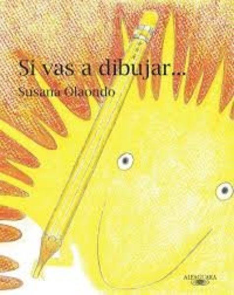 Si Vas a Dibujar - Susana Olaondo