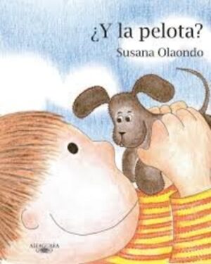 ¿ Y La Pelota? - Susana Olaondo