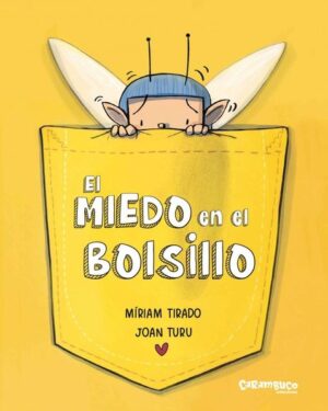 El Miedo en el Bolsillo - Miriam Tirado