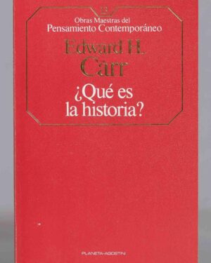 Que Es La Historia - Edward Carr  - Editorial Planeta Agostini