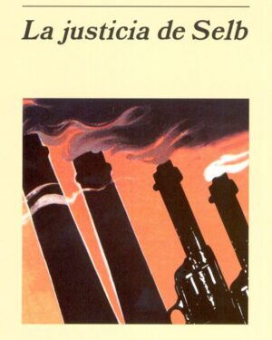 La Justicia de Selb - Bernhard Schlink