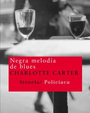 Negra Melodía de Blues - Charlotte Carter