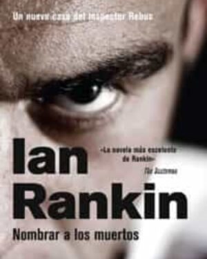Nombrar a los Muertos - Ian Rankin
