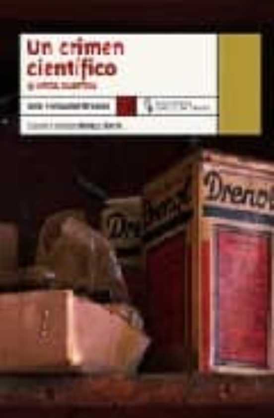 Un Crimen Científico y Otros Cuentos - José Fernández Bremón