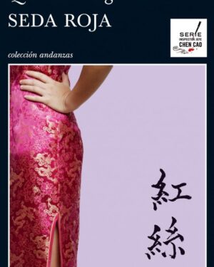 Seda Roja - Qiu Xiaolong