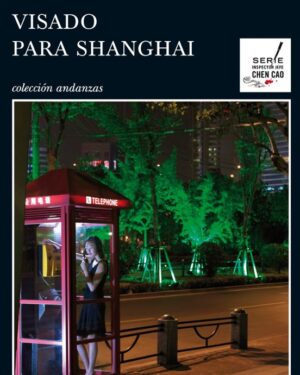 Visado Para Shanghai - Qiu Xiaolong