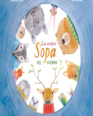 La Mejor Sopa Del Mundo - Susanna Isern / Mar Ferrero