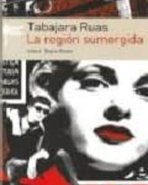 La Región Sumergida - Tabajara Ruas