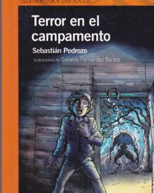 Terror en el Campamento - Sebastián Pedrozo