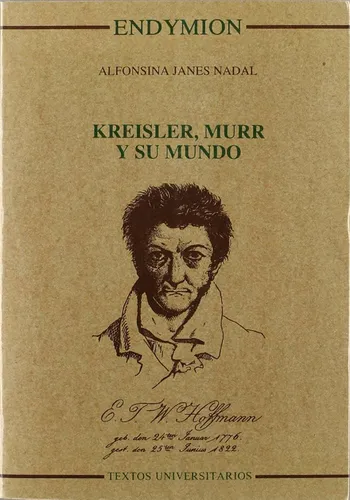 Kreisler Murr Y Su Mundo - Alfonsina Janes Nadal - Editorial Textos universitarios