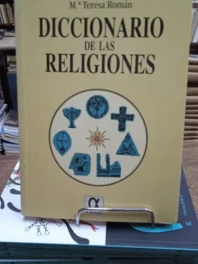 Diccionario De Las Religiones - María Teresa Román - Editorial Aldebarán