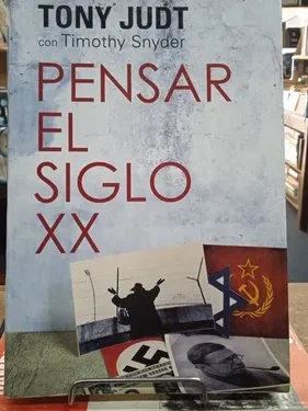 Pensar El Siglo Xx - Tony Judt - Editorial Taurus