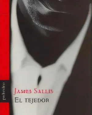 El Tejedor - James Sallis