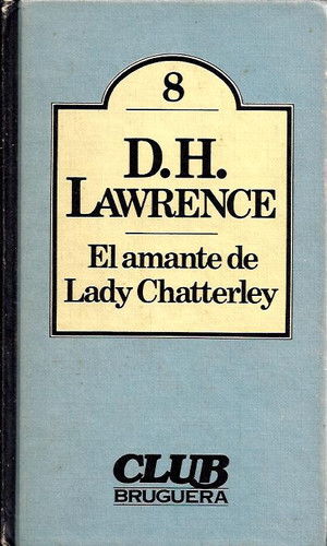 El Amante de Lady Chatterley - D. H. Lawrence