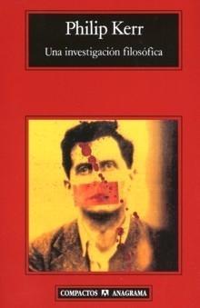 Una Investigación Filosófica - Philip Kerr
