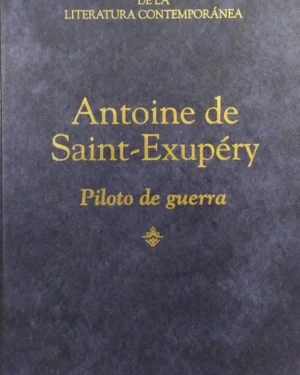 Piloto de Guerra - Antoine de Saint- Exupéry
