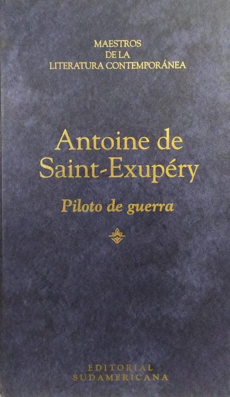 Piloto de Guerra - Antoine de Saint- Exupéry