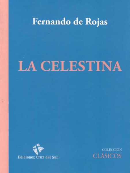 La Celestina - Fernando de Rojas