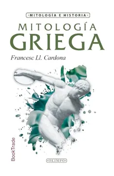 Mitología Griega - Francesc Ll. Cardona