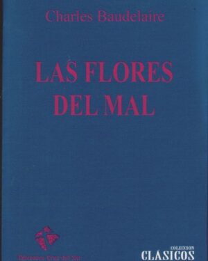 Las Flores del Mal - Charles Baudelaire