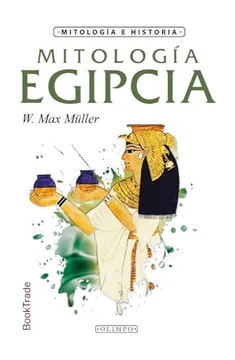 Mitología Egipcia - W. Max Muller