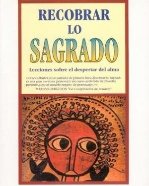 Recobrar Lo Sagrado - Carlos Warter - Editorial Obelisco