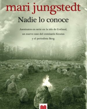 Nadie Lo Conoce - Mari Jungstedt
