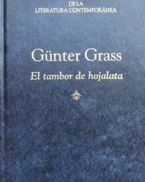 El Tambor de Hojalata - Gunter Grass